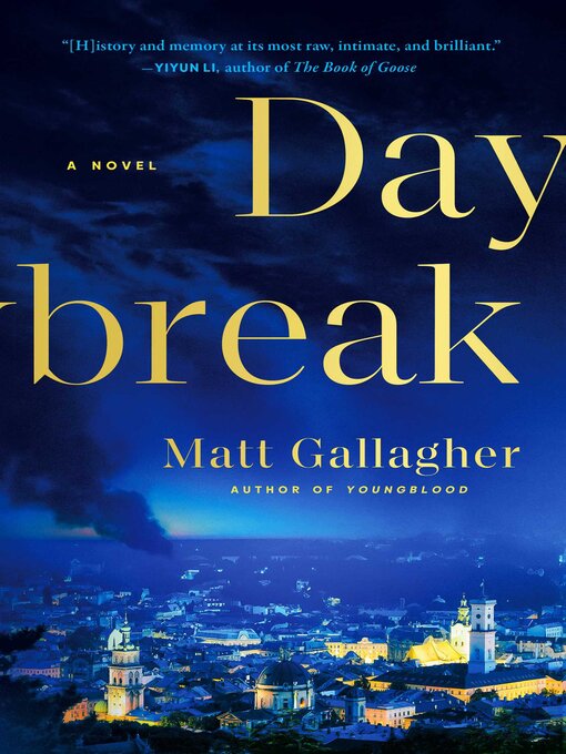 Title details for Daybreak by Matt Gallagher - Available